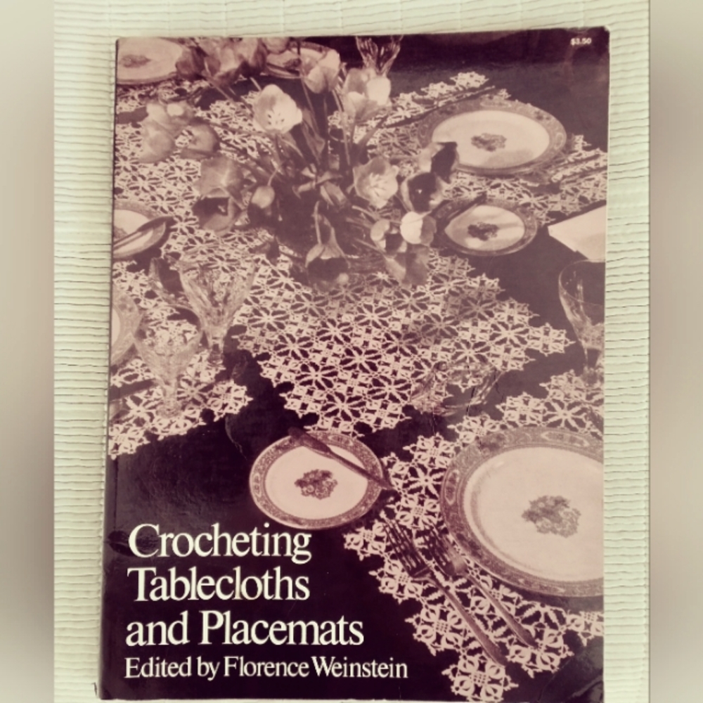 Vintage Crocheting Tablecloths and Placemats Book
